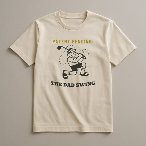 The Dad Swing, Patent Pending tee, Natural