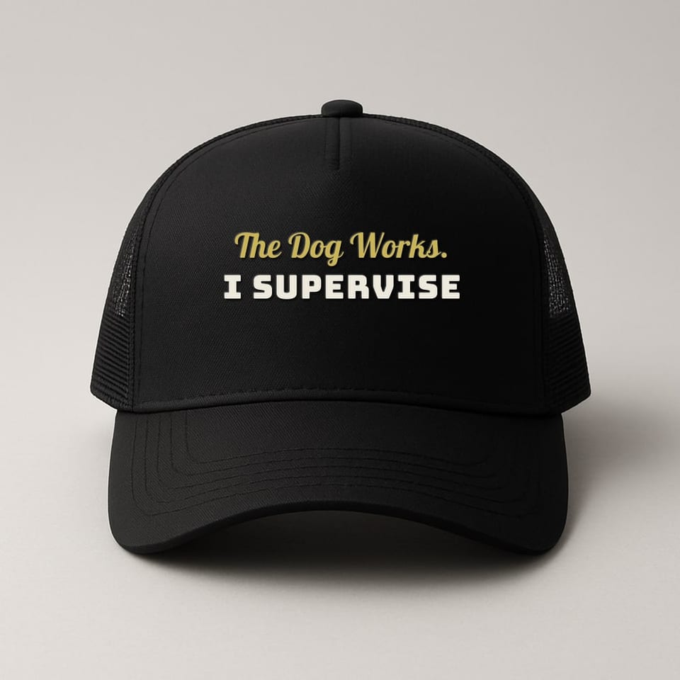 The Dog Works, I Supervise trucker hat, Black