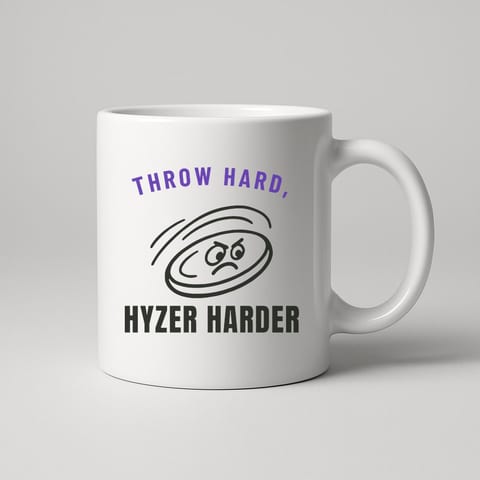Throw Hard, Hyzer Harder mug, White