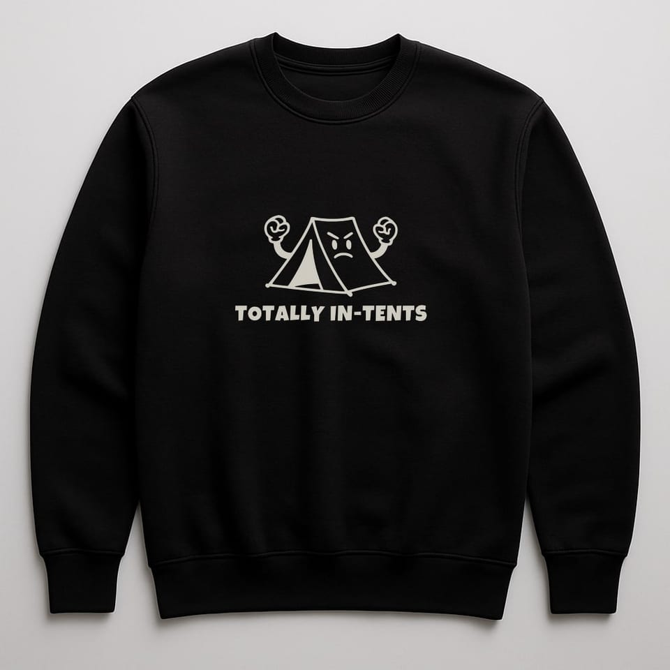 Totally In-Tents sweatshirt, Black