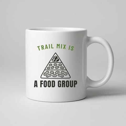 Trail Mix Is a Food Group mug, White