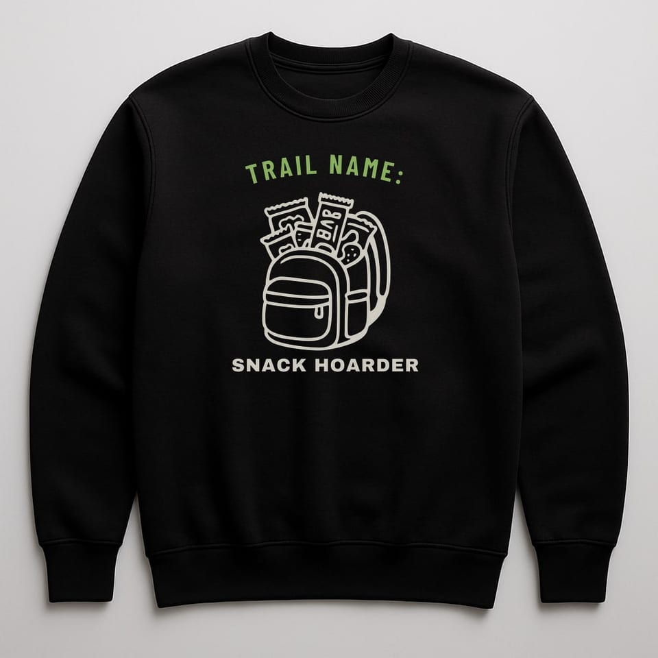 Trail Name: Snack Hoarder sweatshirt, Black