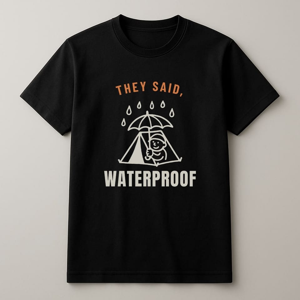 Waterproof, They Said tee, Black