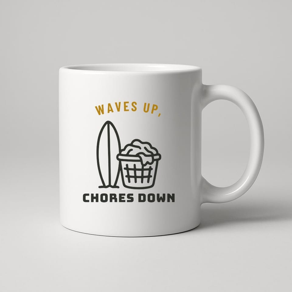 Waves Up, Chores Down mug, White
