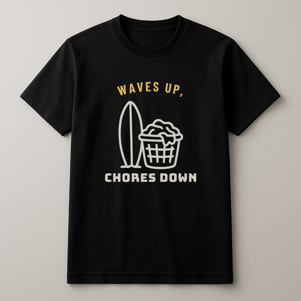 Waves Up, Chores Down tee, Black