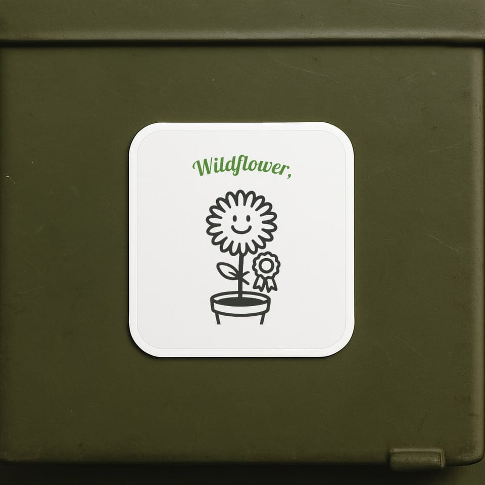 Wildflower, Not a Weed sticker, White