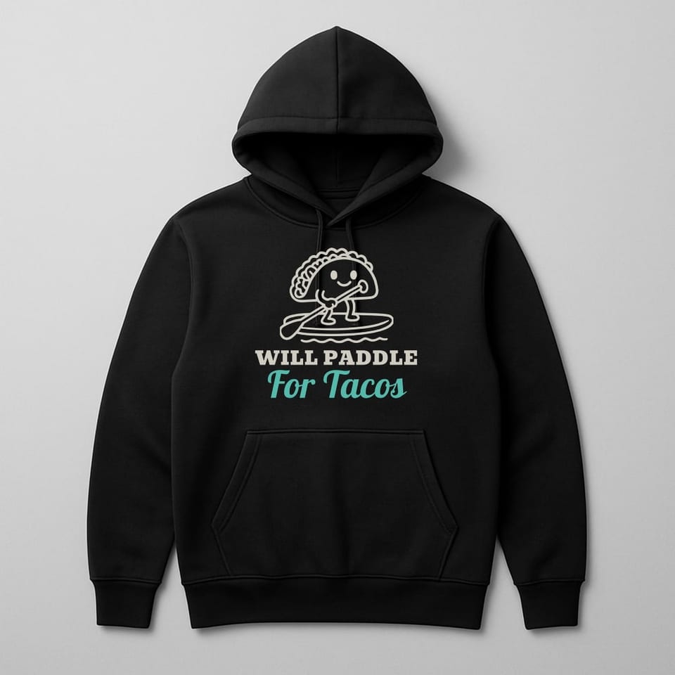 Will Paddle for Tacos hoodie, Black